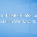 How to fix kb5016688 fails to install in windows