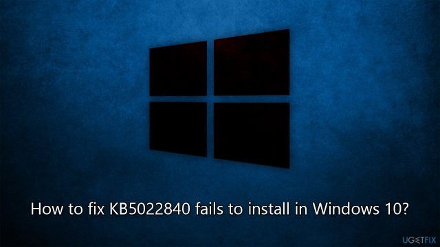 How to fix kb5022840 fails to install in windows