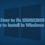 How to fix kb5022906 fails to install in windows