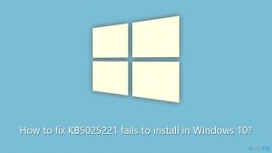 How to fix kb5025221 fails to install in windows