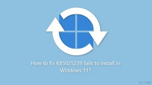 How to fix kb5025239 fails to install in windows
