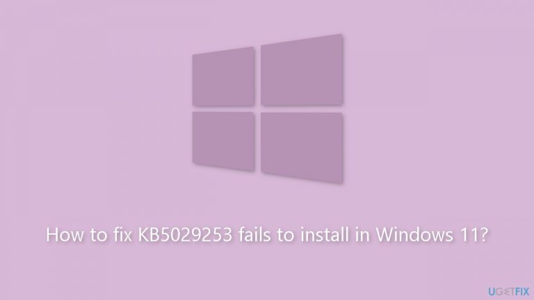 How to fix KB5029253 fails to install in Windows 11