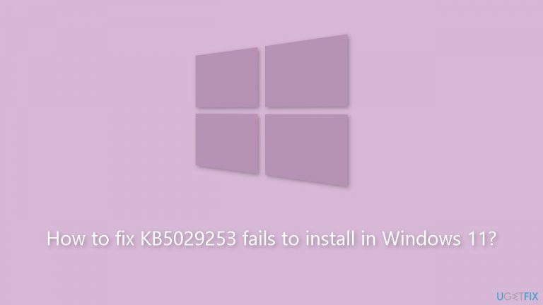 How to fix KB5029253 fails to install in Windows 11?