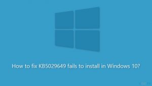 How to fix kb5029649 fails to install in windows