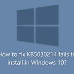 How to fix kb5030214 fails to install in windows