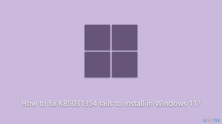 How to fix KB5031354 fails to install in Windows 11?
