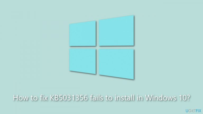 How to fix KB5031356 fails to install in Windows 10?
