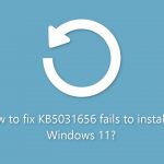 How to fix kb5031656 fails to install in windows