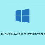 How to fix kb5033372 fails to install in windows