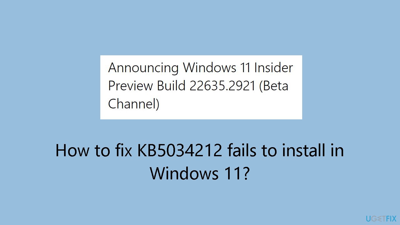 How to fix KB5034212 fails to install in Windows 11