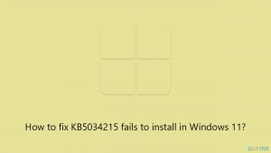 How to fix kb5034215 fails to install in windows
