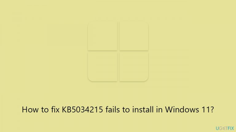 How to fix KB5034215 fails to install in Windows 11?