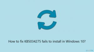 How to fix kb5034275 fails to install in windows