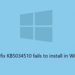 How to fix kb5034510 fails to install in windows
