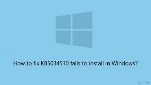 How to fix kb5034510 fails to install in windows