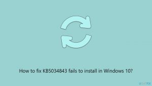 How to fix kb5034843 fails to install in windows