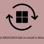 How to fix kb5035854 fails to install in windows 11 copy