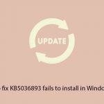 How to fix kb5036893 fails to install in windows 11 copy