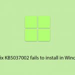 How to fix kb5037002 fails to install in windows 11 copy