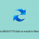 How to fix kb5037770 fails to install in windows 11 copy