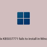 How to fix kb5037771 fails to install in windows 11 copy