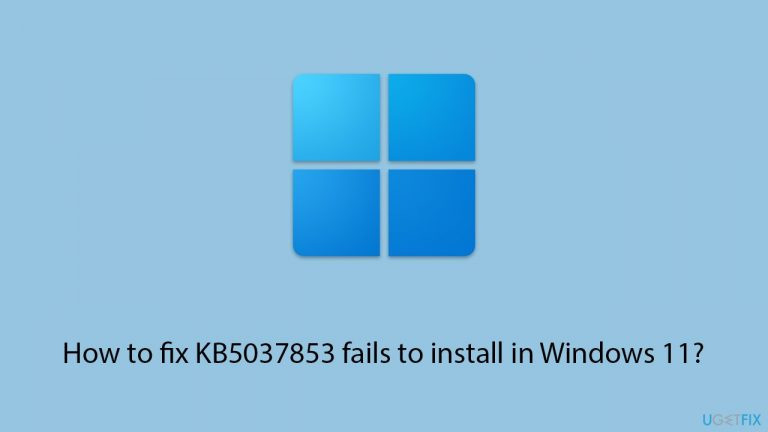 How to fix KB5037853 fails to install in Windows 11?