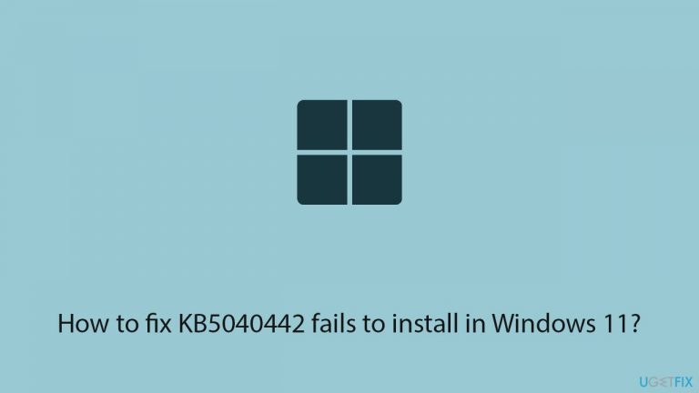 How to fix KB5040442 fails to install in Windows 11?