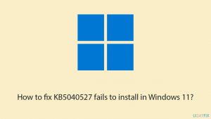 How to fix kb5040527 fails to install in windows 11 copy