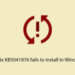 How to fix kb5041876 fails to install in windows 11 copy