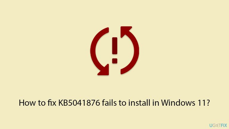 How to fix KB5041876 fails to install in Windows 11?