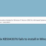 How to fix kb5043076 fails to install in windows 11 copy