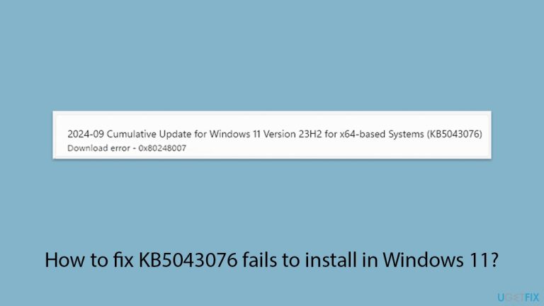 How to fix KB5043076 fails to install in Windows 11?