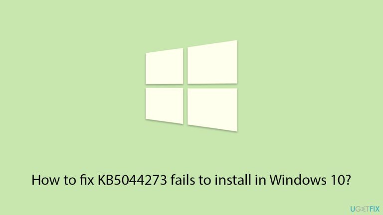 How to fix KB5044273 fails to install in Windows 10?