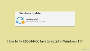 How to fix kb5044400 fails to install in windows 11 copy