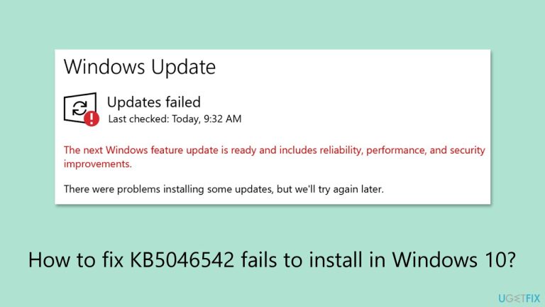 How to fix KB5046542 fails to install in Windows 10?