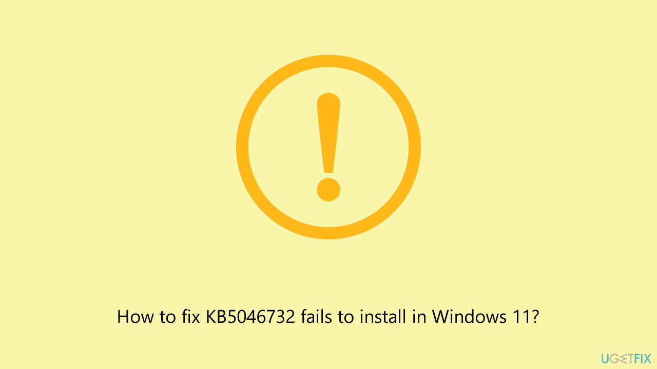 How to fix kb5046732 fails to install in windows