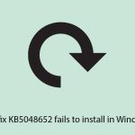 How to fix kb5048652 fails to install in windows 10 copy