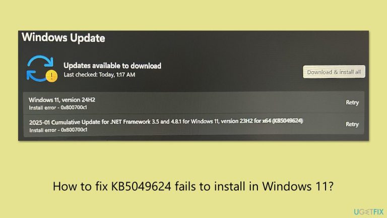 How to fix KB5049624 fails to install in Windows 11?