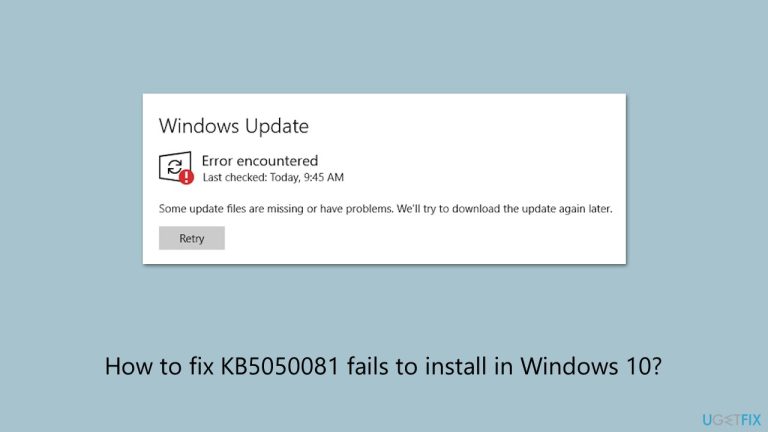 How to fix KB5050081 fails to install in Windows 10?
