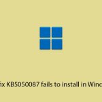 How to fix kb5050087 fails to install in windows 11 copy