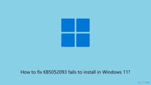 How to fix kb5052093 fails to install in windows
