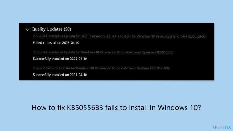 How to fix KB5055683 fails to install in Windows 10?
