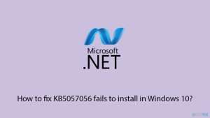 How to fix kb5057056 fails to install in windows 10 copy