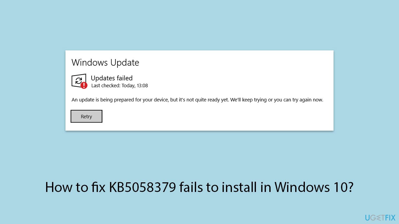 How to fix kb5058379 fails to install in windows 10 copy How to fix kb5058379 fails to install in windows 10 copy