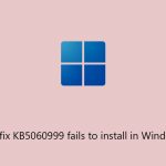 How to fix kb5060999 fails to install in windows 11 copy