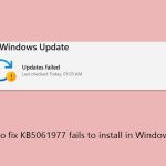 How to fix kb5061977 fails to install in windows 11 copy
