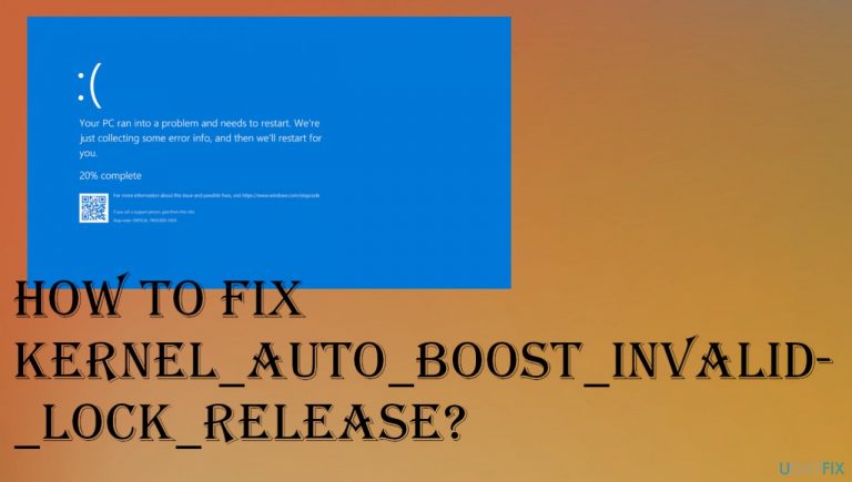How to fix KERNEL_AUTO_BOOST_INVALID_LOCK_RELEASE?