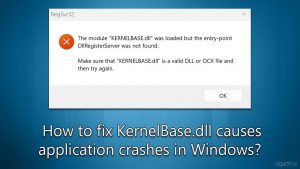 How to fix kernelbase dll causes application crashes in windows