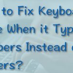 How to fix keyboard issue