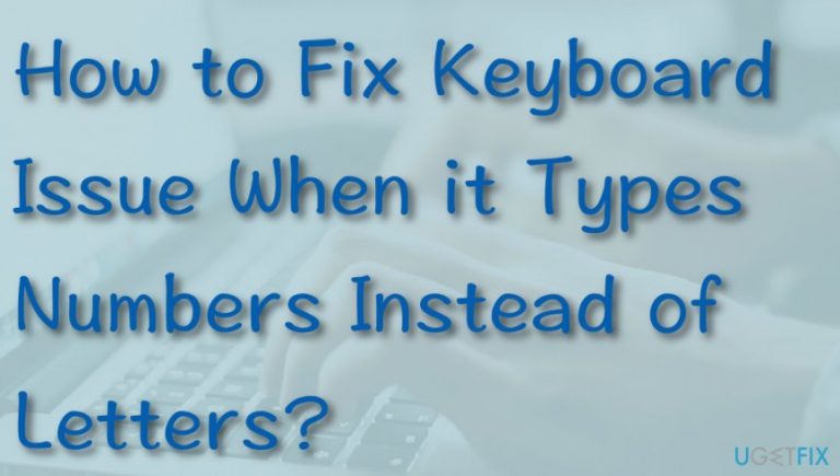 How to Fix Keyboard Issue When it Types Numbers Instead of Letters?